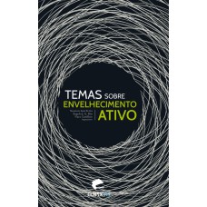 TEMAS SOBRE ENVELHECIMENTO ATIVO