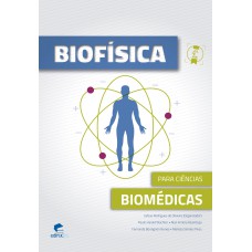 BIOFÍSICA PARA CIÊNCIAS BIOMÉDICAS