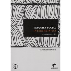 PESQUISA SOCIAL INTERPRETATIVA UMA INTRODUÇÃO