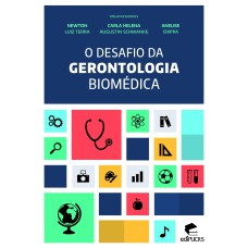 O DESAFIO DA GERONTOLOGIA BIOMÉDICA