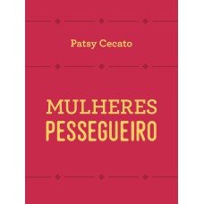 MULHERES PESSEGUEIRO