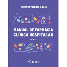 MANUAL DE FARMÁCIA CLÍNICA HOSPITALAR