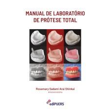 MANUAL DE LABORATÓRIO DE PRÓTESE TOTAL