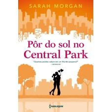 PÔR DO SOL NO CENTRAL PARK: PARA NOVA YORK, COM AMOR LIVRO 2