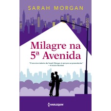 MILAGRE NA 5ª AVENIDA: PARA NOVA YORK, COM AMOR LIVRO 3