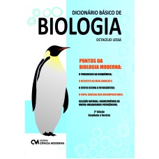 DICIONÁRIO BÁSICO DE BIOLOGIA - 2ª EDIÇÃO AMPLIADA E REVISTA