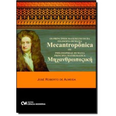 PRINCIPIOS MATEMATICOS DA FILOSOFIA HUMANA MECANTROPONICA, OS - 1