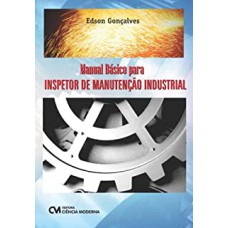 MANUAL BASICO PARA INSPETOR DE MANUTENCAO INDUSTRIAL - 1