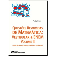 QUESTOES RESOLVIDAS DE MATEMATICA: VESTIBULAR E ENEM VOL. II - 1