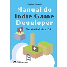 MANUAL DO INDIE  GAME DEVELOPER VERSAO ANDROID E IOS - 1