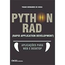 PYTHON RAD (RAPID APPLICATION DEVELOPMENT) - APLICACAO PARA WEB E DESKTOP