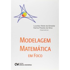 MODELAGEM MATEMATICA EM FOCO