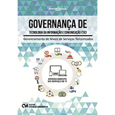 GOVERNANCA DE TECNOLOGIA DA INFORMACAO E COMUNICACAO (TIC) - GERENCIAMENTO