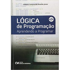 LÓGICA DE PROGRAMAÇÃO - APRENDENDO A PROGRAMAR