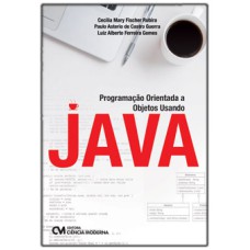 PROGRAMAÇÃO ORIENTADA A OBJETOS USANDO JAVA