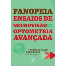 FANOPEIA ENSAIOS DE NEUROVISAO PARA UMA OPTOMETRIA AVANCADA