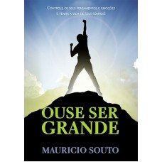 OUSE SER GRANDE