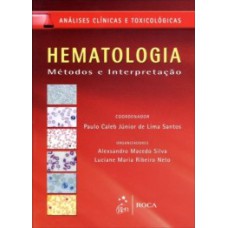 Hematologia: Métodos e interpretação