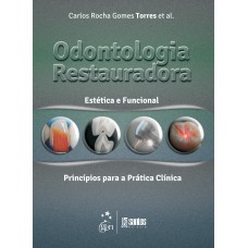 ODONTOLOGIA RESTAURADORA ESTÉTICA E FUNCIONAL