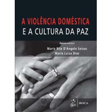 A violência doméstica e a cultura da paz