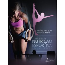 TRATADO DE NUTRIÇÃO ESPORTIVA FUNCIONAL