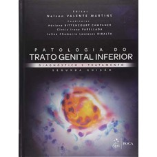 Patologia do trato genital inferior: Diagnóstico e tratamento