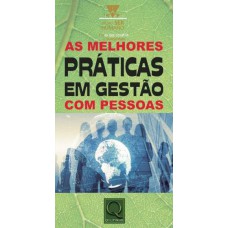 AS MELHORES PRATICAS DE GESTAO COM PESSOAS