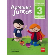 APRENDER JUNTOS CIÊNCIAS 3º ANO