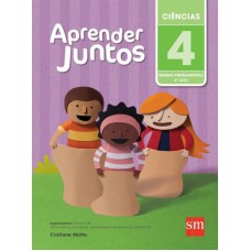 APRENDER JUNTOS CIÊNCIAS 4º ANO