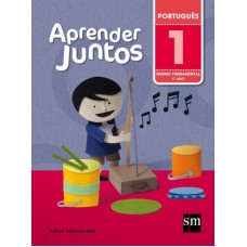 APRENDER JUNTOS PORTUGUÊS 1º ANO