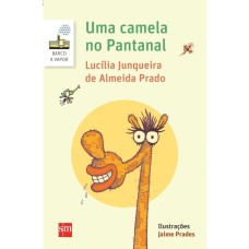 UMA CAMELA NO PANTANAL