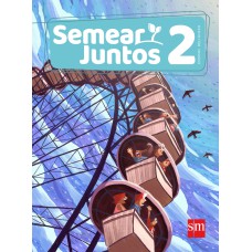 SEMEAR JUNTOS ENSINO RELIGIOSO 2 (LA) ED 2017