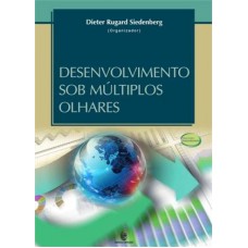 DESENVOLVIMENTO SOB MULTIPLOS OLHARES