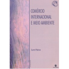 COMERCIO INTERNACIONAL E MEIO AMBIENTE