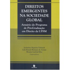 DIREITOS EMERGENTES NA SOCIEDADE GLOBAL