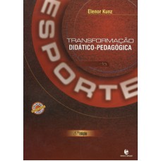 TRANSFORMACAO DIDATICO PEDAGOGICA DO ESPORTE