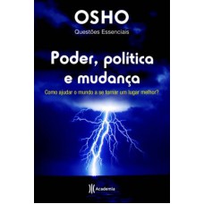 PODER, POLÍTICA E MUDANÇA