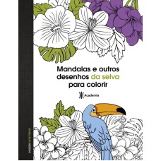 MANDALAS E OUTROS DESENHOS DA SELVA PARA COLORIR