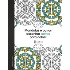 MANDALAS E OUTROS DESENHOS CELTAS PARA COLORIR