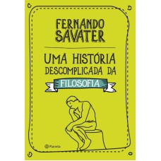 UMA HISTÓRIA DESCOMPLICADA DA FILOSOFIA