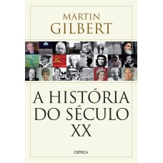 A HISTÓRIA DO SÉCULO XX