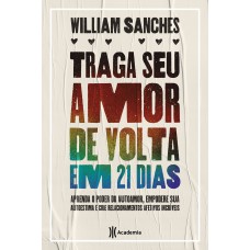 TRAGA SEU AMOR DE VOLTA 21 DIAS