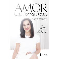 AMOR QUE TRANSFORMA