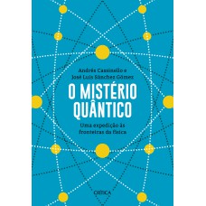 O MISTÉRIO QUÂNTICO