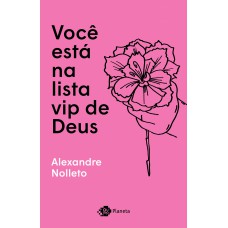 VOCÊ ESTÁ NA LISTA VIP DE DEUS