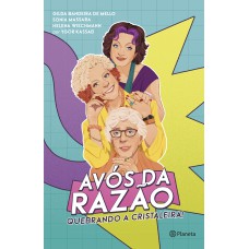 AVÓS DA RAZÃO: QUEBRANDO A CRISTALEIRA!