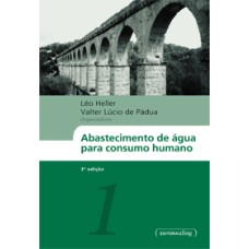 ABASTECIMENTO DE ÁGUA PARA CONSUMO HUMANO - 2 VOLUMES