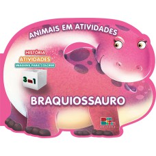 ANIMAIS EM ATIVIDADE - BRAQUIOSSAURO