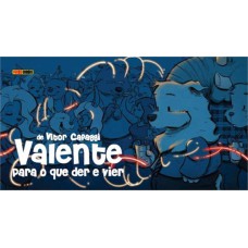 Valente: para o que der e vier vol. 4