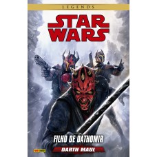 STAR WARS LEGENDS - DARTH MAUL: FILHO DE DATHOMIR